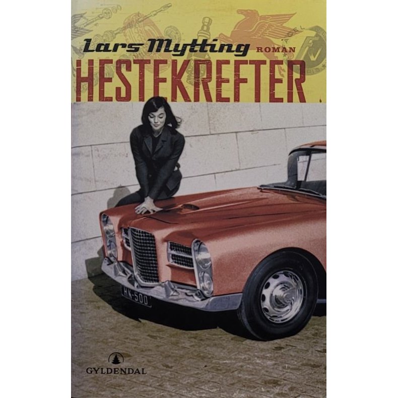 Lars Mytting - Hestekrefter (Innbundet)