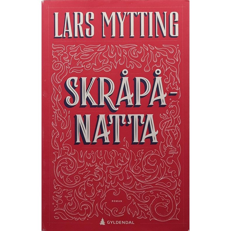Lars Mytting - Skr�p�natta - Innbundet