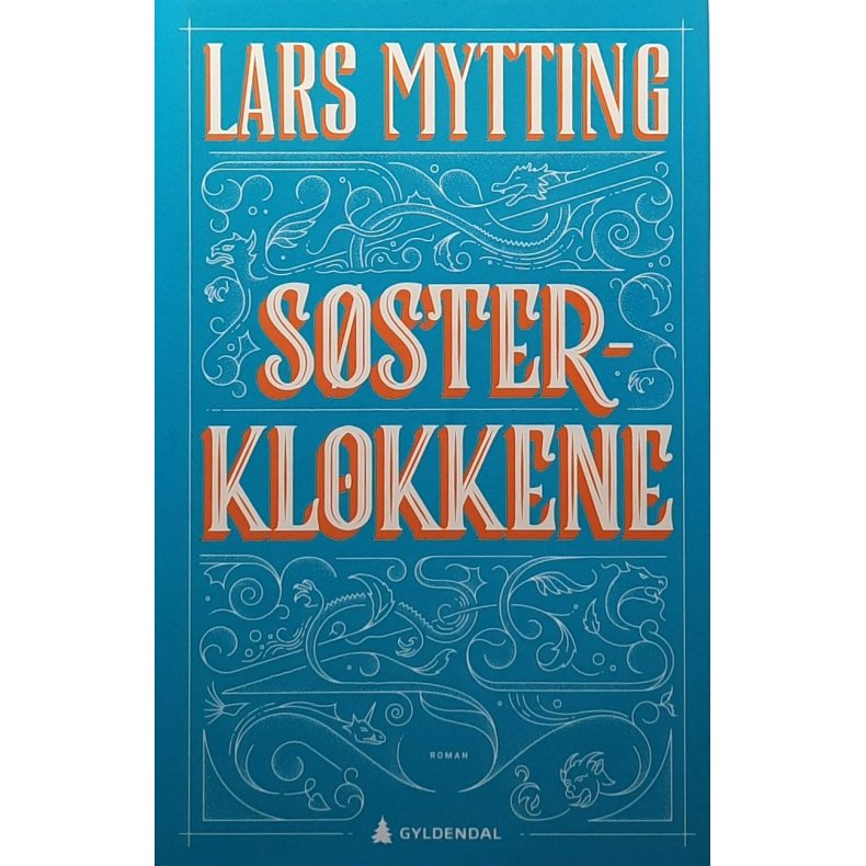 Lars Mytting - S�sterklokkene