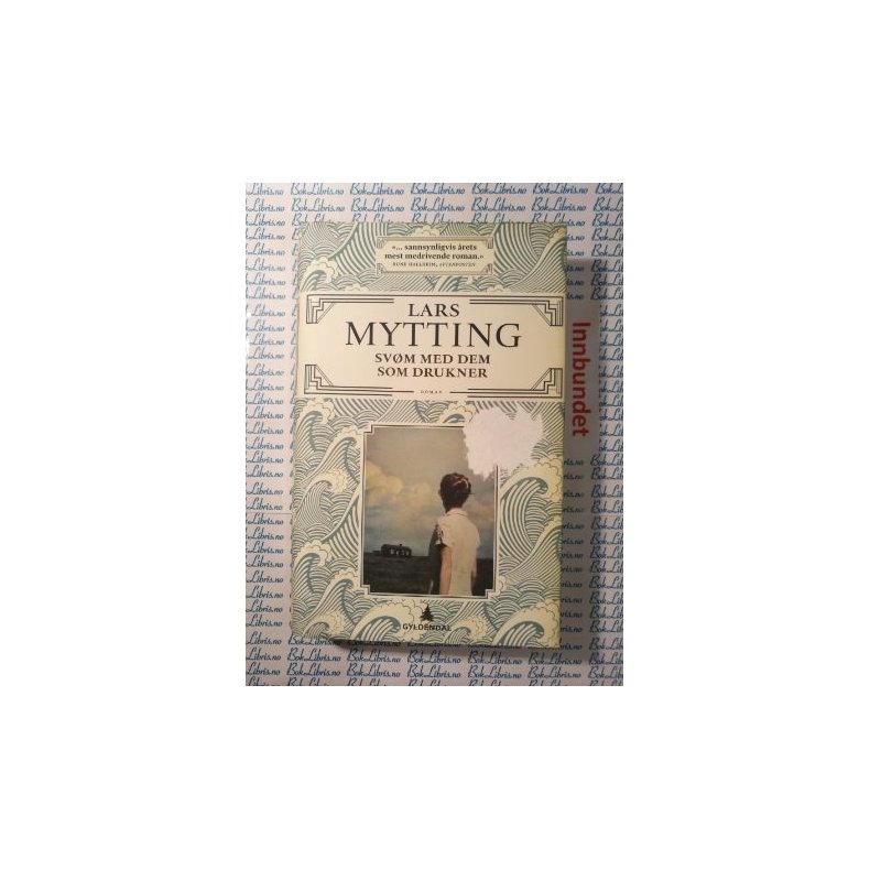 Lars Mytting - Sv�m med dem som drukner (innbundet)