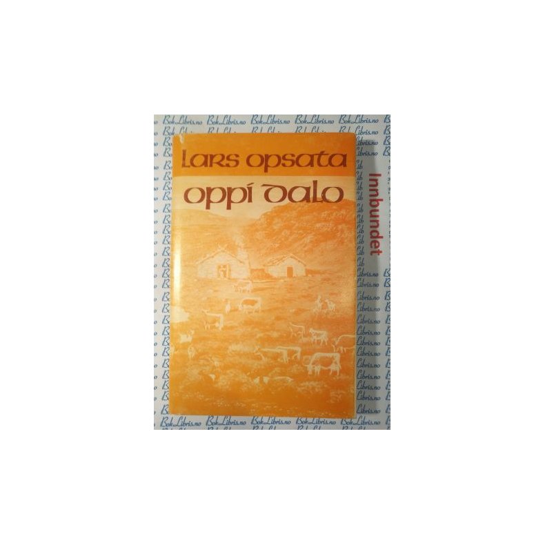 Lars Opsata - Oppi Dalo (Brukt bok)