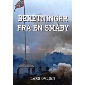 Lars Ovlien - Beretninger fra en sm�by - Heftet
