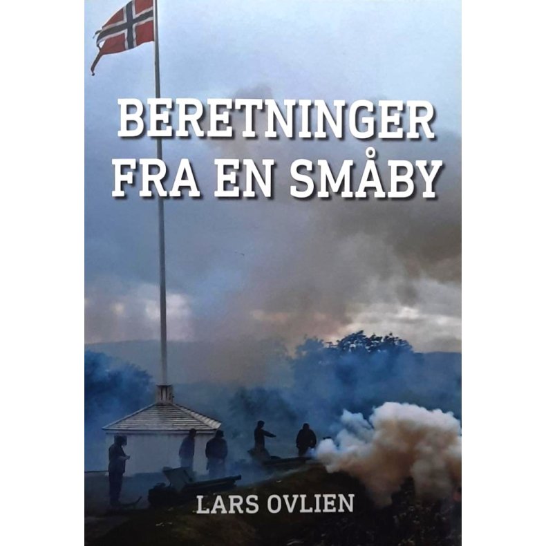 Lars Ovlien - Beretninger fra en sm�by - Heftet