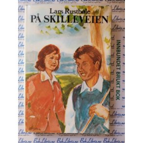 Lars Rustble - P skilleveien (Brukt bok)