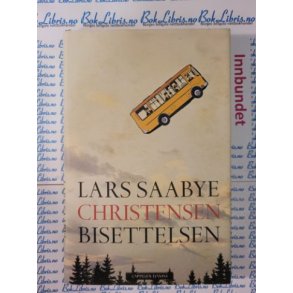 Lars Saabye Christensen - Bisettelsen