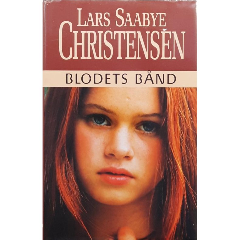 Lars Saabye Christensen - Blodets bnd