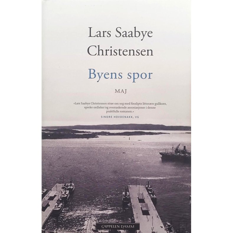Lars Saabye Christensen - Byens spor - Maj (Innb.)