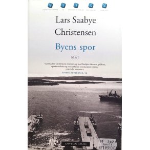 Lars Saabye Christensen - Byens spor Bind II Maj (Heftet)
