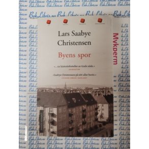 Lars Saabye Christensen - Byens spor (Mykperm)