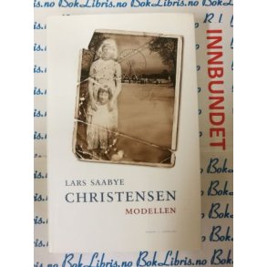 Lars Saabye Christensen - Modellen (I)