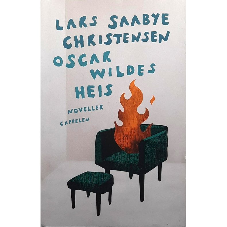 Lars Saabye Christensen - Oscar Wildes heis - Innbundet