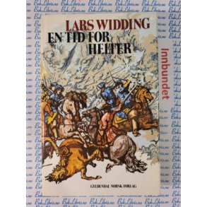 Lars Widding - En tid for helter