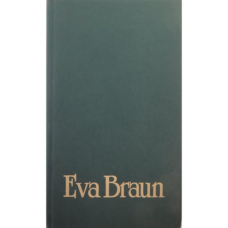 Lars Widding - Eva Brauns forspilte liv (Innb.)