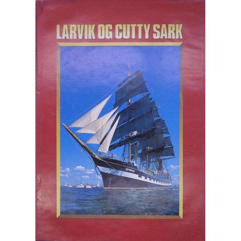 Larvik og Cutty Sark