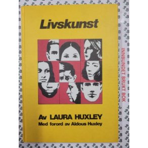 Laura Huxley - Livskunst (Innb.)