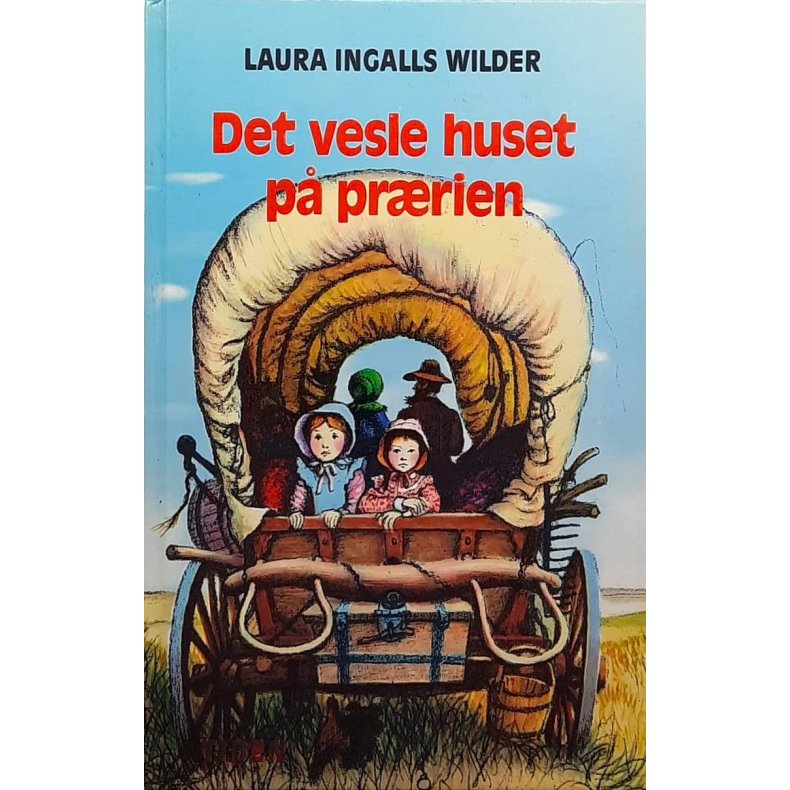 Laura Ingalls Wilder - Det vesle huset p prrien (I)