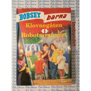 Laura Lee Hope - Bobsey-barna Klovnegten Robotmysteriet 85