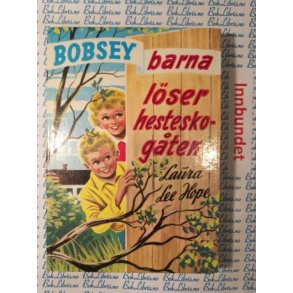 Laura Lee Hope - Bobsey-barna lser hesteskogten 11