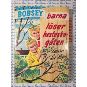 Laura Lee Hope - Bobsey-barna lser hesteskogten 11