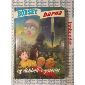 Laura Lee Hope - Bobsey-barna og dobbelt-mysteriet 78