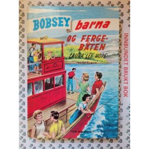 Laura Lee Hope - Bobseybarna og fergebten (nr. 23)