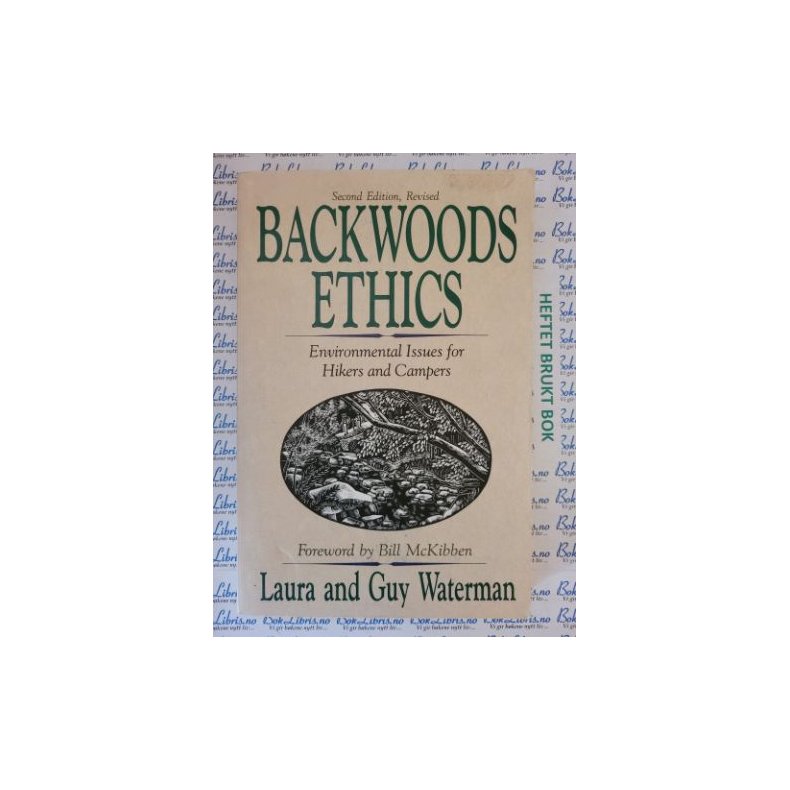 Laura and Guy Waterman - Backwoods ethics