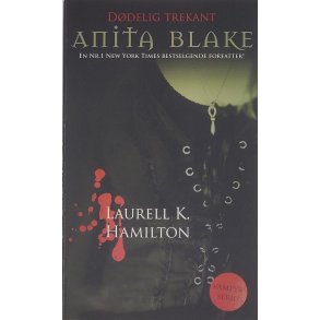 Laurell K. Hamilton - Anita Blake Nr. 4 Ddelig trekant