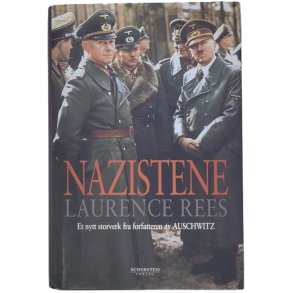 Laurence Rees - Nazistene (Innbundet)