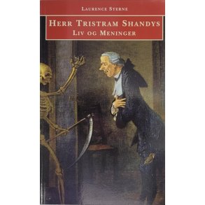 Laurence Sterne - Herr Tristram Shandys liv og meninger