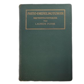 Laurids Porse - Auto-Dieselmotorer - Reparationsteknik