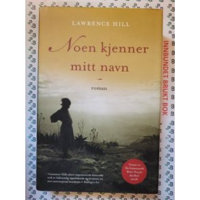 Lawrence Hill - Noen kjenner mitt navn (Innb.)