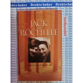 Lawrence Sutin - Jack og Rochelle - en kjrlighetshistorie