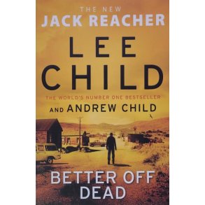 Lee Child - Better Off Dead