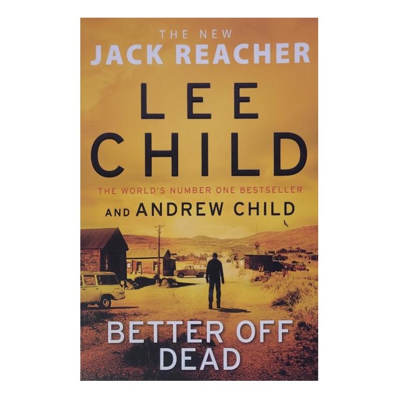 Lee Child - Better Off Dead