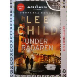 Lee Child - Under radaren (Heftet)