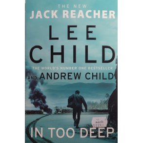 Lee Child and Andrew Child - In Too Deep