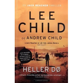 Lee Child og Andrew Child - Heller d� - Heftet