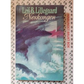 Leif B. Lillegaard - Neskongen - Innbundet