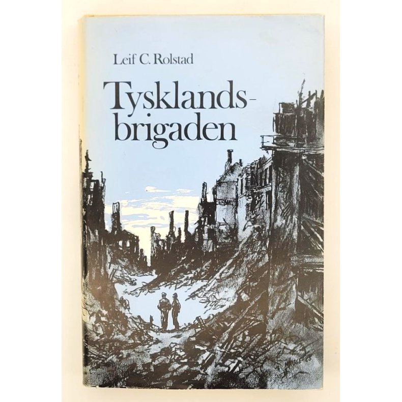 Leif C. Rolstad - Tysklandsbrigaden