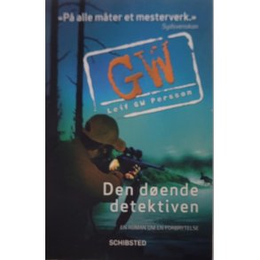 Leif GW Persson - Den dende detektiven