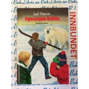 Leif Hamre - Operasjon Arktis (I)