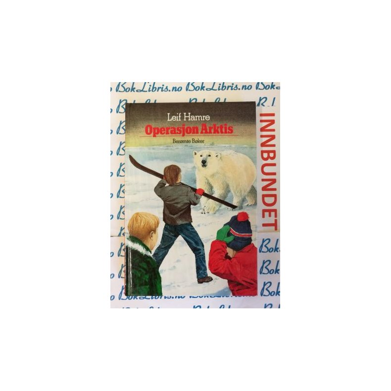 Leif Hamre - Operasjon Arktis (I)