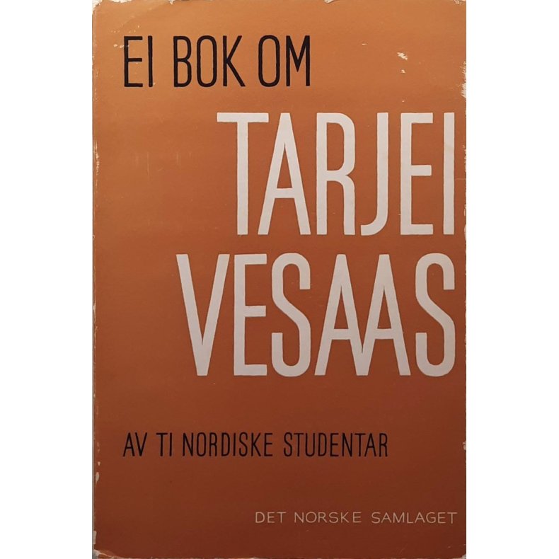Leif M�hle - Ei bok om Tarjei Vesaas av ti nordiske studentar (Heftet)