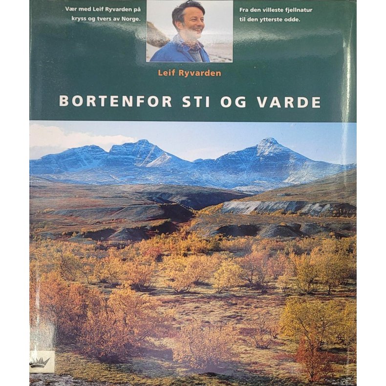 Leif Ryvarden - Bortenfor sti og varde (I)