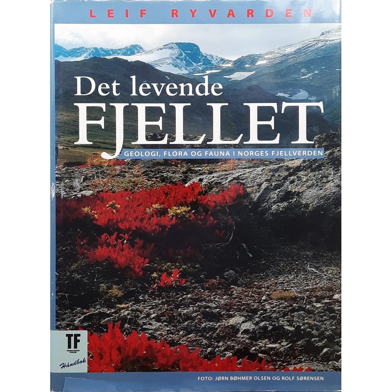 Leif Ryvarden - Det levende fjellet (Innb.)