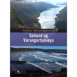 Leif Ryvarden - Norges Nasjonalparker - Seiland og Varangerhalv�ya (Innbundet)