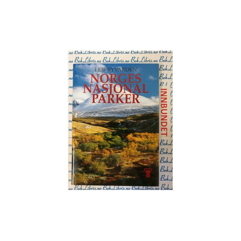 Leif Ryvarden - Norges Nasjonalparker (Innbundet)