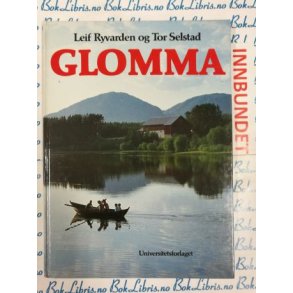 Leif Ryvarden og Tor Selstad - Glomma (I)