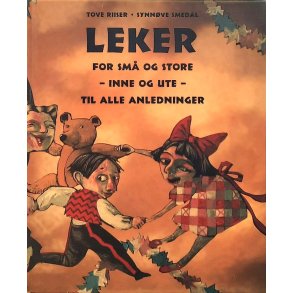 Leker for sm� og store, inne og ute til alle anledninger. (Innbundet)