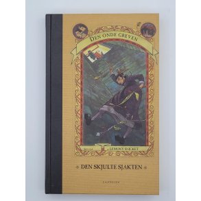 Lemony Snicket - Den onde greven - Den skjulte sjakten (Nr.6)